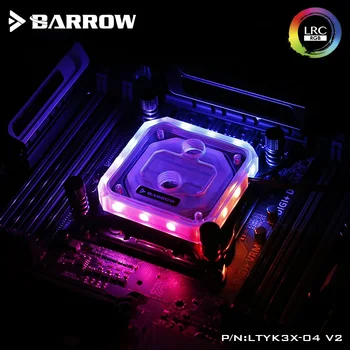 Barrow CPU blok vodného chladenia pre rok 2011 2066 RBW 2.0 INTEL X99 X299 platforma procesor cooler LTYK3X-04 V2 vodné chladenie