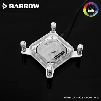 Barrow CPU blok vodného chladenia pre rok 2011 2066 RBW 2.0 INTEL X99 X299 platforma procesor cooler LTYK3X-04 V2 vodné chladenie
